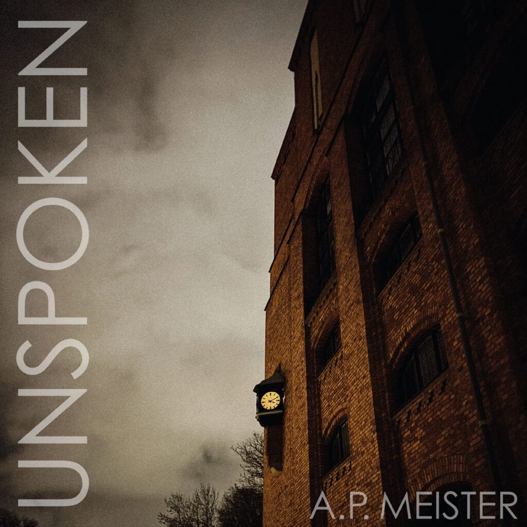 Unspoken by A. P. Meister